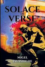 Solace in Verse af Migel Jayasinghe