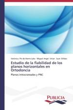 Estudio de la fiabilidad de los planos horizontales en Ortodoncia af Pie de Hierro Laka Veronica