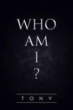 Who Am I? af Bacon Tony