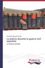 policia durante la guerra civil espanola af Miguelez Rueda Jose Maria