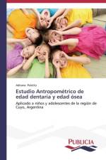Estudio Antropometrico de edad dentaria y edad osea af Poletto Adriana