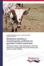 Dinamica ovarica e inseminacion artificial en ganado Criollo mexicano af Quezada-Casasola Andres