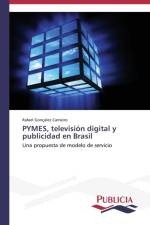 PYMES, television digital y publicidad en Brasil af Goncalez Carneiro Rafael