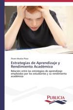 Estrategias de Aprendizaje y Rendimiento Academico af Muelas Plaza Alvaro