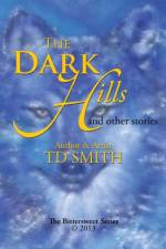 Dark Hills af TD Smith