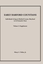 Early Harford Countians. Volume 3 af Henry C
