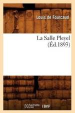 La Salle Pleyel (Ed.1893) af Louis de Fourcaud