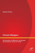 Climate Refugees af Stephan Pillwein