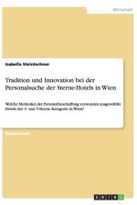 Tradition und Innovation bei der Personalsuche der Sterne-Hotels in Wien af Isabella Steinlechner