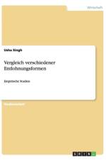 Vergleich verschiedener Entlohnungsformen af Usha Singh