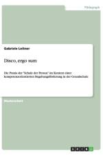 Disco, ergo sum af Gabriele Leitner
