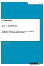 Jazz in der Schule af Toralf Schrader