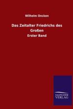 Das Zeitalter Friedrichs Des Grossen