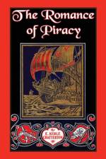 Romance of Piracy af E Keble Chatterton