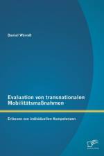 Evaluation von transnationalen Mobilitatsmassnahmen af Daniel Woerndl