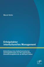 Erfolgsfaktor interkulturelles Management af Marcel Keller