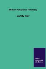 Vanity Fair af William Makepeace Thackerey