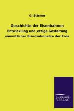 Geschichte der Eisenbahnen af G Sturmer