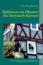 Holzhausen am Hunstein - Ein Dorf macht Karriere af Fritz Runzheimer