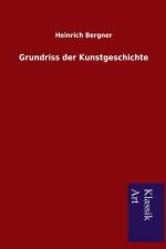 Grundriss der Kunstgeschichte af Heinrich Bergner