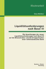 Liquiditatsanforderungen nach Basel III af Steve Meissner