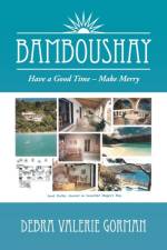 Bamboushay af Debra Valerie Gorman