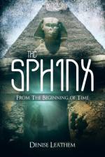 Sphinx / From the Beginning of Time af Denise Leathem