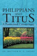 Philippians and Titus af Dr Matthew O Sadiku