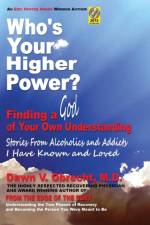 Who's Your Higher Power? Finding a God of Your Own Understanding af Dawn V. Obrecht