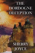Dordogne Deception af Sherry Joyce