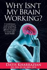 Why Isn't My Brain Working? af Datis Kharrazian