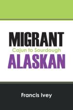 Migrant Alaskan af Francis Ivey