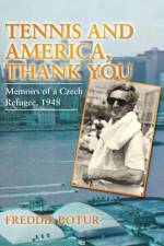 Tennis and America, Thank You af Freddie Botur