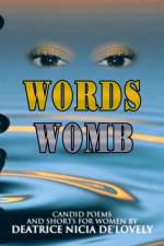 Eyes - Words - Womb af Deatrice Nicia De'Lovely