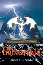 Immortals af Jaylen B T Kroupa