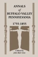 Annals of Buffalo Valley, Pennsylvania af John B Linn