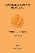 Worcester Will Books, Liber Jw4. 1769-1783 af Ruth T Dryden