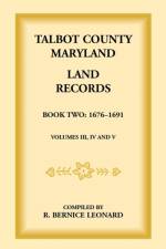 Talbot County, Maryland Land Records af Bernice Leonard