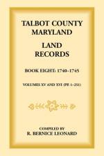 Talbot County, Maryland Land Records af Bernice Leonard
