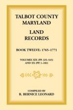 Talbot County, Maryland Land Records af Bernice Leonard