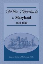 White Servitude in Maryland af Eugene Irving McCormac