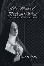 Fifty Shades of Black and White af Joan Fox