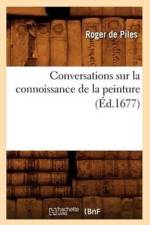 Conversations Sur La Connoissance de la Peinture (Ed.1677) af Roger de Piles
