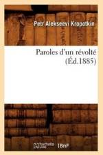 Paroles d'Un Revolte (Ed.1885) af Petr Alekseevi Kropotkin