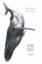 Ich bin das Meer af Werner Franke