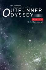 Outrunner Odyssey Book Two af R H