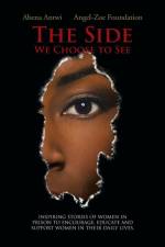 Side We Choose to See af Abena Antwi Angel-Zoe Foundation