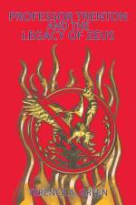 Professor Trenton and the Legacy of Zeus af Terence A Green