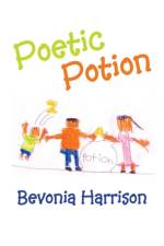 Poetic Potion af Bevonia Harrison