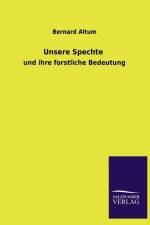Unsere Spechte af Bernard Altum